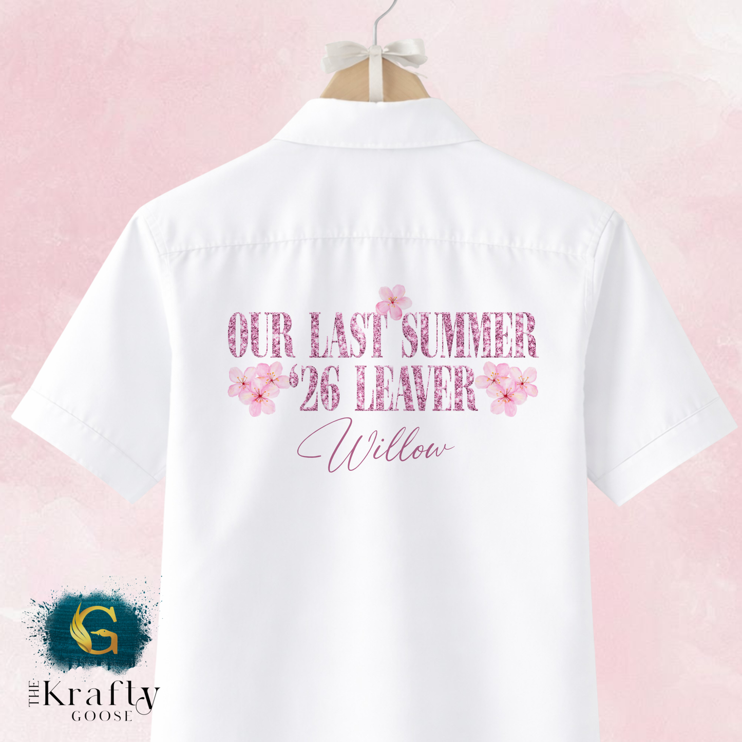Our Last Summer Leavers Shirt - Class of 2026 Leaver
