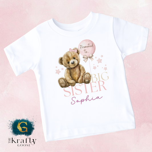 Promoted to Big Sister Bear - T-Shirt or Sweatshirt