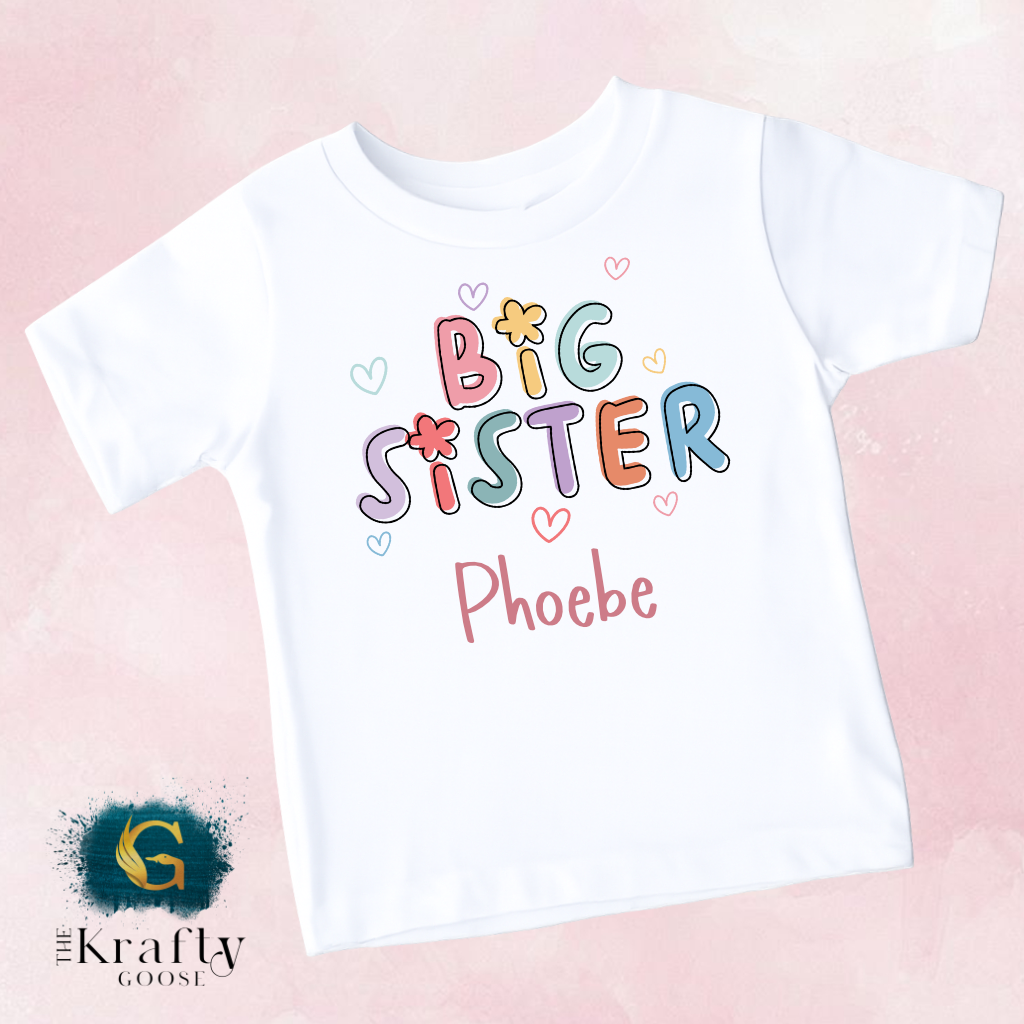 Big Sister - T-Shirt or Sweatshirt