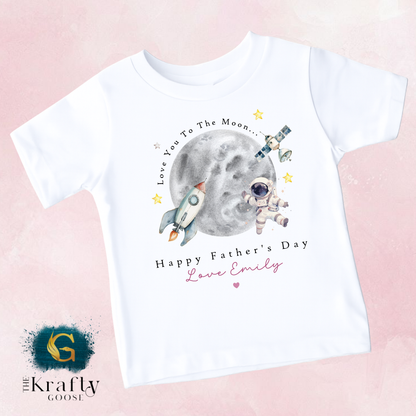 Happy Fathers Day - Love You To The Moon - T-Shirt - Vest - Sleepsuit Romper - Sweater