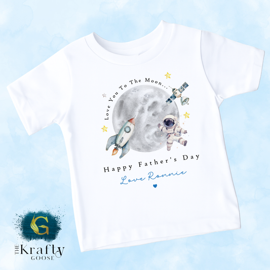 Happy Fathers Day - Love You To The Moon - T-Shirt - Vest - Sleepsuit Romper - Sweater