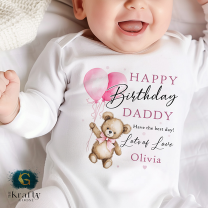 Happy Birthday Daddy - Teddy Bear - T-Shirt - Vest - Sleepsuit Romper