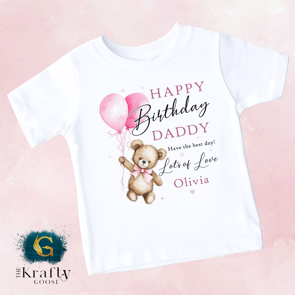 Happy Birthday Daddy - Teddy Bear - T-Shirt - Vest - Sleepsuit Romper