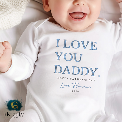 I Love You Daddy - Blue Happy Father's Day - T-Shirt - Vest - Sleepsuit Romper - Sweater
