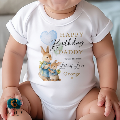 Happy Birthday Daddy - Rabbit Design - T-Shirt - Vest - Sleepsuit Romper