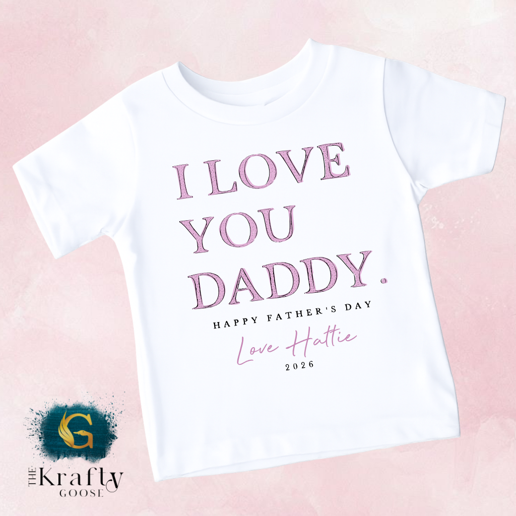 I Love You Daddy - Pink Happy Father's Day - T-Shirt - Vest - Sleepsuit Romper - Sweater