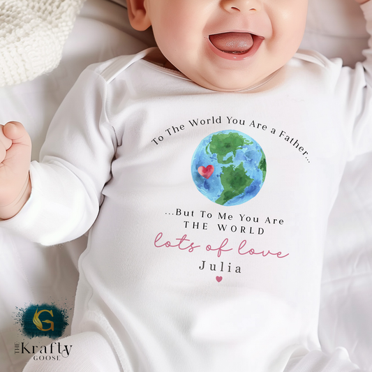 To The World You are a Father Design - T-Shirt - Vest - Sleepsuit Romper - Sweater