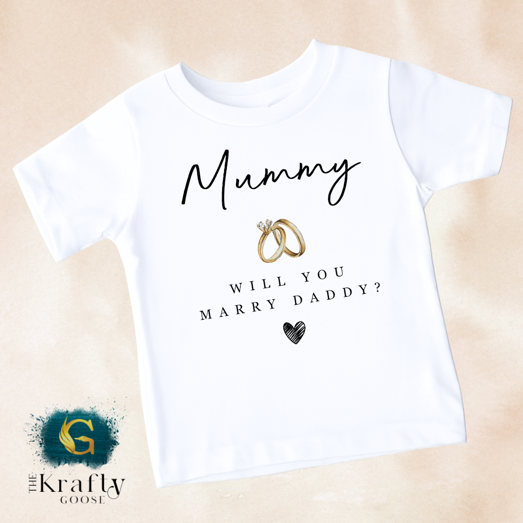 Mummy Will You Marry Daddy - T-Shirt - Vest - Sleepsuit Romper