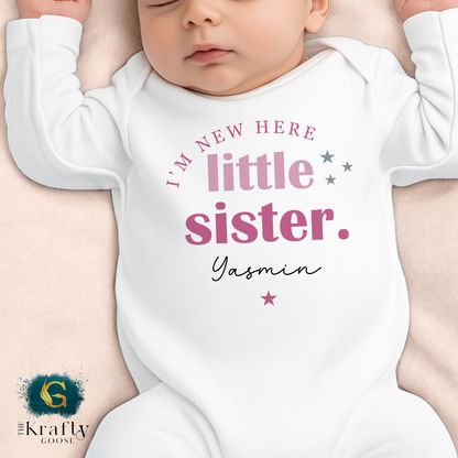Little Sister - I'm New Here - Sleepsuit Romper - Vest - Bib
