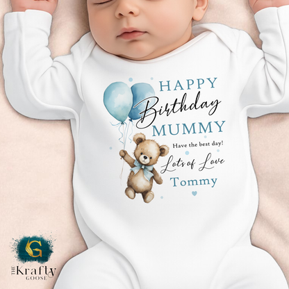 Happy Birthday Mummy - Teddy Bear - T-Shirt - Vest - Sleepsuit Romper