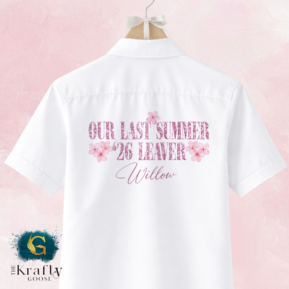 Our Last Summer Leavers Shirt - Class of 2026 Leaver