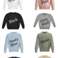 Stacked Name Sweatshirt - Any Name and Colour