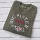 Big Sister Sweatshirt - Flowers Design