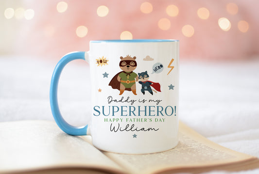 Daddy is my Superhero Mug